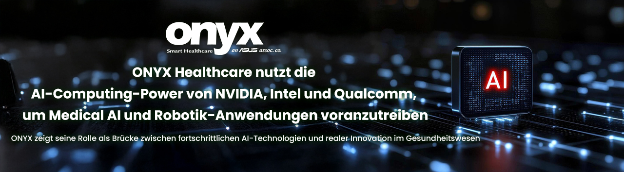 ONYX Healthcare Leverages NVIDIA, Intel, and Qualcomm AI Computing Power