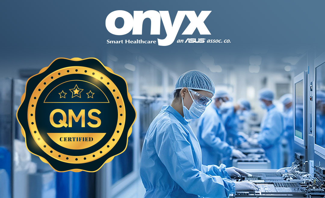 Onyx QMS-Certified Quality × Flexible Manufacturing Models to Power Your Medical Success