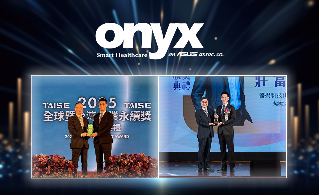 【National Double Recognition】Onyx Builds a Strong Moat in Medical AI with Pain-Point Solutions and Sustainability