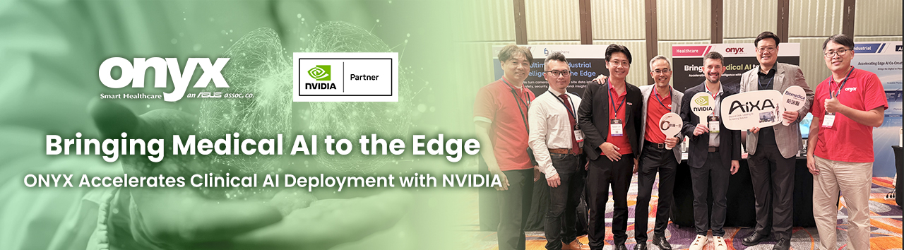 ONYX Accelerates Clinical AI Deployment with NVIDIA