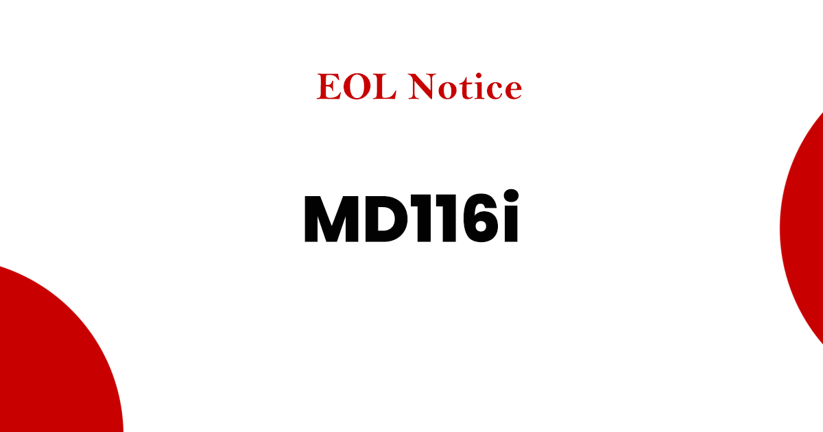 (EOL) Notice-MD116i